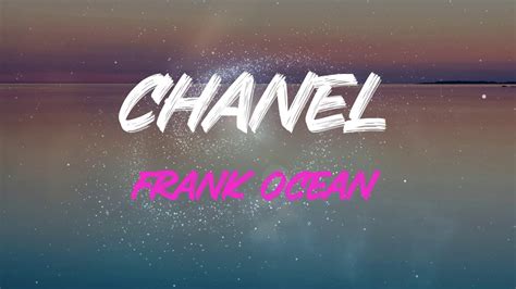 chanel frank ocean remix|see both sides like chanel.